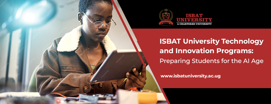 ISBAT University Technology and Innovation Programs_ Preparing Students for the AI Age